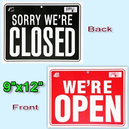 WE'RE OPEN / SORRY WE'RE CLOSED 9x12 Plastic Sign